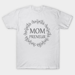 Womens Mompreneur Just A Mom Chasing Dreams T-Shirt